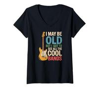Women's I May Be Old But I Got to See All The Cool Bands V-Neck T-Shirt