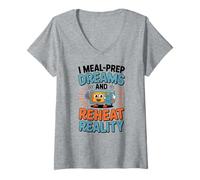 Women's I Meal PREP Dreams and REHEAT Reality V-Neck T-Shirt