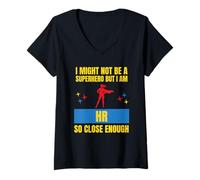 Womens I Might Not Be a Superhero But I Am HR So Close Enough Funny V-Neck T-Shirt