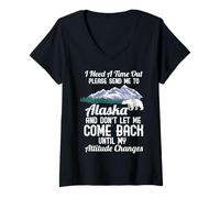 Womens I Need A Timeout Please Send Me to Alaska V-Neck T-Shirt