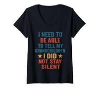 Womens I Need To Be Able To Tell My Grandchildren I Did Stay Silent V-Neck T-Shirt
