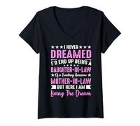 Womens I Never Dreamed I'd Daughter in Law of Awesome Mother in Law V-Neck T-Shirt