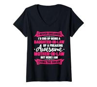 Womens I Never Dreamed I'd End Up Being A Daughter in Law Mom Gifts V-Neck T-Shirt