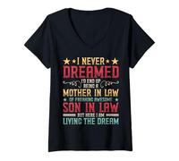 Womens I Never Dreamed I'd End Up Being A Mother in Law Mom Gifts V-Neck T-Shirt