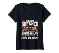 Womens I Never Dreamed I'd End Up Being The Favorite Auntie In Law V-Neck T-Shirt
