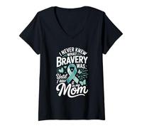 Women's I Never Knew What Bravery was Until I Saw It in My Mom V-Neck T-Shirt