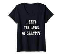Womens I Obey The Laws of Gravity V-Neck T-Shirt