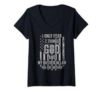 Women's I Only Fear Two Things God and My Mother in Law V-Neck T-Shirt