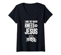 Womens I Only Get On My Knees for Jesus Bible Verse Shirt V-Neck T-Shirt