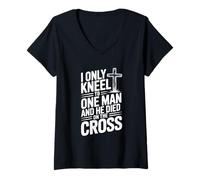 Womens I Only Kneel to One Man He Died on The Cross V-Neck T-Shirt