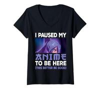 Womens I Paused My Anime to Be Here Japan Kawaii Otaku Manga Lover V-Neck T-Shirt