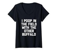 Womens I Poop In The Field With The Other Buffalo - Funny Pooping V-Neck T-Shirt