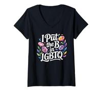 Womens I Put The B in LGBTQ Bi Pride Identity - V-Neck T-Shirt
