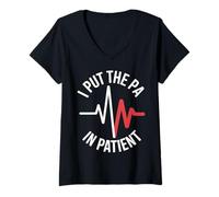 Womens I Put The PA in Patient Physician Assistant V-Neck T-Shirt