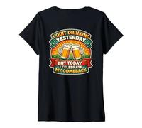 Women's I Quit Drinking Yesterday But Today I Celebrate My Comeback V-Neck T-Shirt