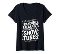 Womens I Randomly Break Out Into Show Tunes Musical Theatre Drama V-Neck T-Shirt