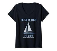 Womens I Really Love It When My Wife Allows Me to Go Sailing V-Neck T-Shirt