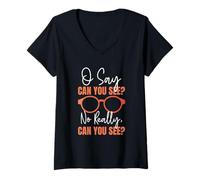 Womens I Say Can You See Humorous Ophthalmic Technician V-Neck T-Shirt