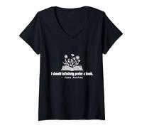 Women's I Should Infinitely Prefer a Book Jane Austen Book Lover V-Neck T-Shirt