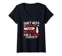 Women's I Snap Necks for A Living Chiropractor Saying Chiropractic V-Neck T-Shirt