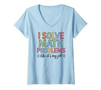 Womens I Solve Math Problems Like It's My Job Math Teacher V-Neck T-Shirt