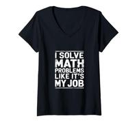 Womens I Solve Math Problems Like It's My Job Student Solve - V-Neck T-Shirt