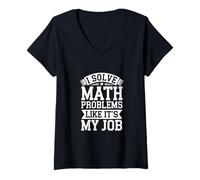 Womens I Solve Math Problems Like It's My Job Student Solve |-- V-Neck T-Shirt