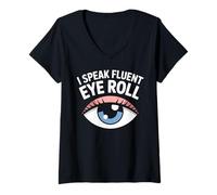 Womens I Speak Fluent Eye Roll Funny Graphic V-Neck T-Shirt