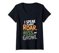 Womens I Speak Fluent Roar Hiss and Growl Fun Wildlife Veterinarian V-Neck T-Shirt