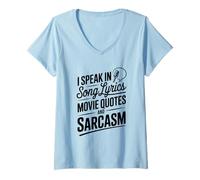 Womens I Speak in Song Lyrics Movie Quotes and Sarcasm Humor V-Neck T-Shirt