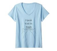 Women's I Speak with My Hands ASL Deaf Pride Inclusive Design V-Neck T-Shirt