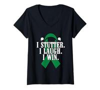 Womens I Stutter I Laugh I Win - Stuttering Awareness V-Neck T-Shirt