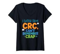 Women's I Suffer from CRC Can't Remember Crap Funny Saying V-Neck T-Shirt