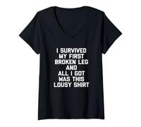 Womens I Survived My First Broken Leg T-Shirt funny leg broken leg V-Neck T-Shirt