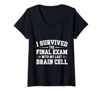 Womens I Survived The Final Exam with My Last Brain Cell |- V-Neck T-Shirt