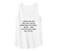 Womens I Swear I'm a Nice Girl Funny Sarcastic Sassy Unapologetic Tank Top