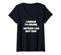 Women's I Swear to Drunk Officer I Am Not God V-Neck T-Shirt