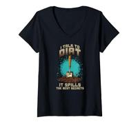 Women's I Talk to Dirt IT Spills THE Best Secrets V-Neck T-Shirt