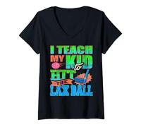 Womens I Teach My Kid to Hit The Lacrosse Ball Proudly V-Neck T-Shirt