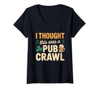 Women's I Thought This was A Pub Crawl Funny St Patricks Day Run V-Neck T-Shirt