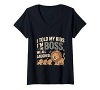 Womens I Told My Kids I’m the Boss We All Laughed Father’s Day Gift V-Neck T-Shirt