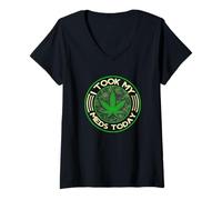Womens I Took My Meds Today Marijuana Weed Cannabis Sayings V-Neck T-Shirt