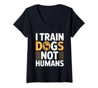 Women's I Train Dogs Not Humans Dog Trainer V-Neck T-Shirt