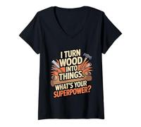 Womens I Turn Woods Into Things Funny Carpenter Quote Men Women Kid V-Neck T-Shirt