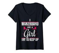 Women's I Wakeboard Like A Girl Try to Keep Up Wake Wakeboarding WAK V-Neck T-Shirt