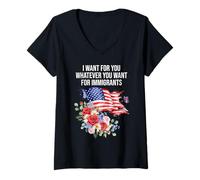 Womens I Want For You Whatever You Want for Immigrants Floral Flag V-Neck T-Shirt