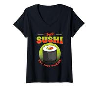 Womens I Want Sushi Not Your Opinion Funny Japanese Food Sushi Roll V-Neck T-Shirt