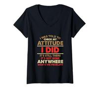 Womens I Was Told to Check My Attitude Funny Quote V-Neck T-Shirt