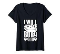 Womens I Will Bury You Graphic Design V-Neck T-Shirt