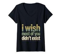 Womens I Wish Most of You Didn't Exist Introvert Social Quiet V-Neck T-Shirt